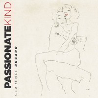 Purchase Clarence Bucaro - Passionate Kind