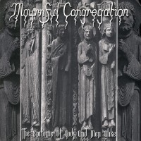 Purchase Mournful Congregation - The Epitome Of Gods And Men Alike / Let There Be Doom (VLS)