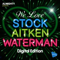 Purchase VA - Almighty Presents: We Love Stock Aitken Waterman CD1