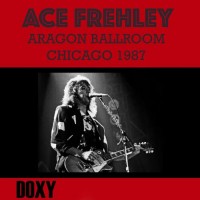 Purchase Ace Frehley - Aragon Ballroom, Chicago, September 4Th, 1987