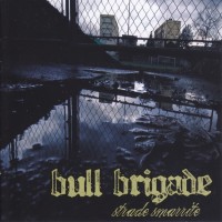 Purchase Bull Brigade - Strade Smarrite