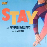 Purchase Maurice Williams & The Zodiacs - Stay (Vinyl)