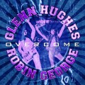 Buy Glenn Hughes & Robin George - Overcome Mp3 Download