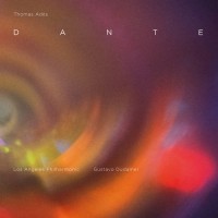 Purchase Los Angeles Philharmonic & Gustavo Dudamel - Thomas Ad​è​s: Dante CD1