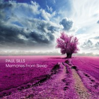 Purchase Paul Sills - Memories From Sleep