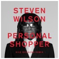 Buy Steven Wilson - Personal Shopper (Nile Rodgers Remix) (CDS) Mp3 Download