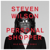 Purchase Steven Wilson - Personal Shopper (Nile Rodgers Remix) (CDS)