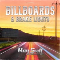 Purchase Ray Scott - Billboards & Brake Lights