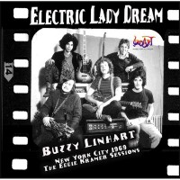 Purchase Buzzy Linhart - Electric Lady Dream: The Eddie Kramer Sessions (New York City, 1969)