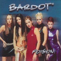 Purchase Bardot - Poison (CDS)
