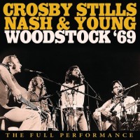 Purchase Crosby, Stills, Nash & Young - Woodstock 69