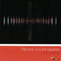 Purchase Joe Locke Quartet - Sticks And Strings