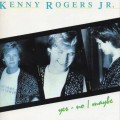 Buy Kenny Rogers Jr. - Yes-No / Maybe Mp3 Download