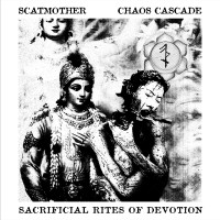 Purchase Scatmother - Sacrificial Rites Of Devotion