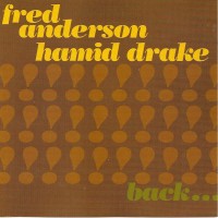 Purchase Fred Anderson - Back Together Again (With Hamid Drake)
