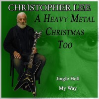 Purchase Christopher Lee - A Heavy Metal Christmas Too (CDS)