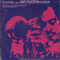 Purchase Chuck Mangione - Together: A New Chuck Mangione Concert (Vinyl)