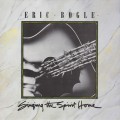 Buy Eric Bogle - Singing The Spirit Home Mp3 Download