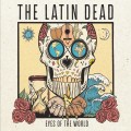 Buy The Latin Dead - Eyes Of The World Mp3 Download