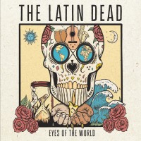 Purchase The Latin Dead - Eyes Of The World