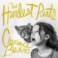 Buy Clarence Bucaro - The Hardest Parts Mp3 Download