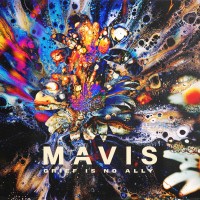 Purchase Mavis - Grief Is No Ally