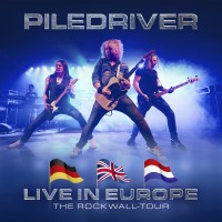 Purchase Piledriver - Live In Europe (The Rockwall-Tour) CD1