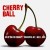 Buy Robert Connely Farr - Cherry Ball (Live At The Fox Cabaret) Mp3 Download