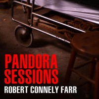 Purchase Robert Connely Farr - Pandora Sessions