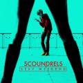 Buy Scoundrels - Sexy Weekend (EP) Mp3 Download