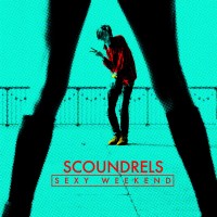 Purchase Scoundrels - Sexy Weekend (EP)