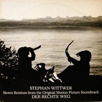 Purchase Stephan Wittwer - Der Rechte Weg (Vinyl)