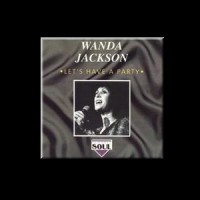 Purchase Wanda Jackson - Let's Have A Party