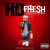 Buy Hd Of Bearfaced - Fresh 2: The Enlightenment Mp3 Download