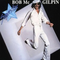 Purchase Bob Mcgilpin - Superstar (Vinyl)