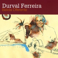 Purchase Durval Ferreira - Batida Diferente