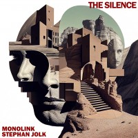 Purchase Monolink & Stephan Jolk - The Silence (CDS)