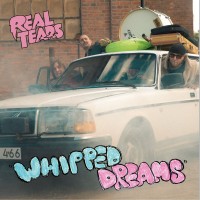 Purchase Real Tears - Whipped Dreams (Vinyl)