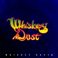 Purchase Whiskey Dust - Whiskeydust II
