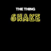 Purchase The Thing - Shake!