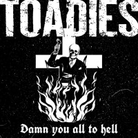Purchase Toadies - Damn You All To Hell (EP)