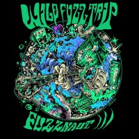 Purchase Wild Fuzz Trip - Fuzznaut))) (EP)