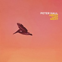 Purchase Peter Hall - About Last Night