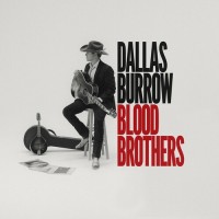 Purchase Dallas Burrow - Blood Brothers