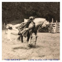 Purchase The Nadas - Come Along For The Ride
