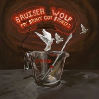 Purchase Bruiser Wolf - My Story Got Stories