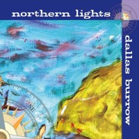 Purchase Dallas Burrow - Northern Lights (EP)
