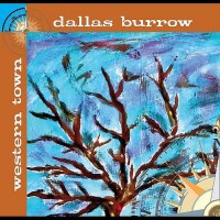 Purchase Dallas Burrow - Western Town (EP)
