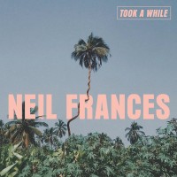 Purchase Neil Frances - Took A While