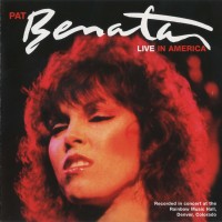 Purchase Pat Benatar - Live In America